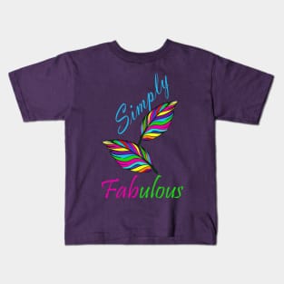 Simply Fabulous Kids T-Shirt